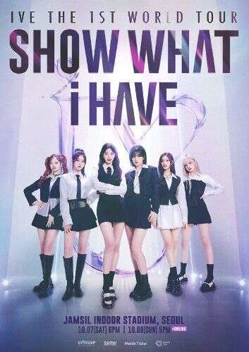 IVE：第一次世界巡回演唱会《SHOW WHAT I HAVE》